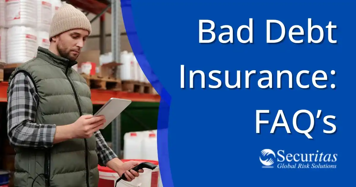 Bad Debt Insurance FAQs: Common Questions Answered